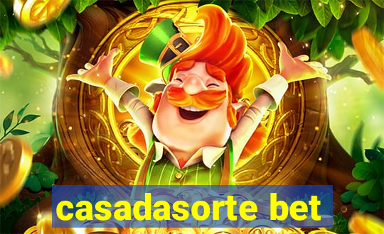 casadasorte bet